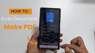 How to scan document and make PDF in Samsung Galaxy S24 Ultra - 2 Ways