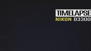 Nikon D3300 Time Lapse + Nikkor 18-55mm VR II Kit Lens - One to another