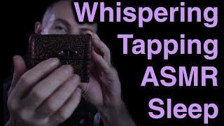 Whispering Tapping ASMR & Sleep - Touch Tapping 10