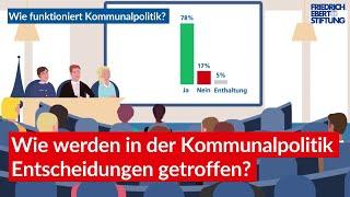 Politische Entscheidungen in der Kommune | Wie funktioniert Kommunalpolitik?