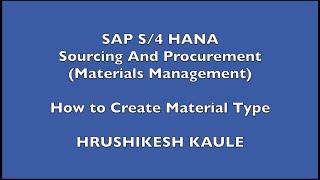 SAP S4 HANA -  How to Create Material Type - SAPQuora.com