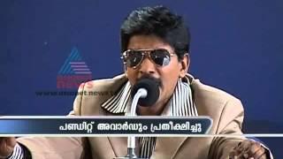 Santhosh Pandit feels disappointed for not getting any awards in Kerala Film Awards2012