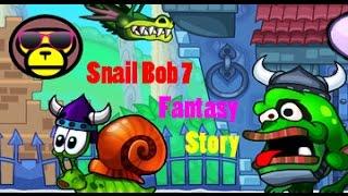 Snail Bob 7 Fantasy Story -  Kid Game - [Baby Milo]