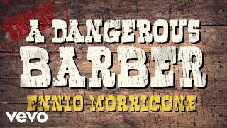 Ennio Morricone - A Dangerous Barber - My Name is Nobody - Spaghetti Western Music [HQ]