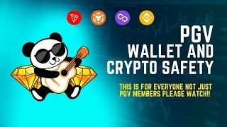 Wallet security, tips and tricks.  This is not just for PGV members. newish to crypto PLEASE watch