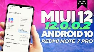 [FIRST LOOK] MIUI 12.0.0.2 India Update For Redmi Note 7 Pro | Android 10