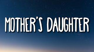 Miley Cyrus – Mother's Daughter (Lyrics)