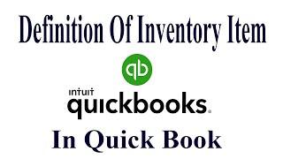 Definitions Of  Inventory Item And non Inventory Items (Accounts Information)