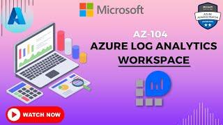 Azure Log Analytics | How to create Azure Log Analytics Workspace tutorial | Whizlabs