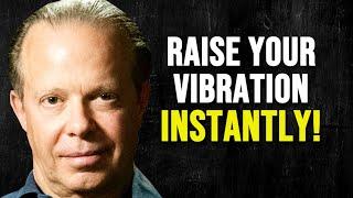 Your Thoughts And Feelings Have a Frequency! RAISE YOUR VIBRATION! - Joe Dispenza Motivation