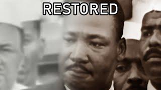 Martin Luther King Jr's "I Have A Dream" Full Speech Restored