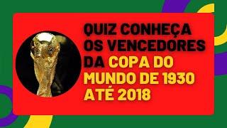 QUIZ copa do mundo de 1930 a 2018   COPA DO MUNDO 2022 curiosidades da copa quiz de futebol