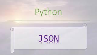 Python Modules #4: json - JSON Encoder and Decoder. Working with json data