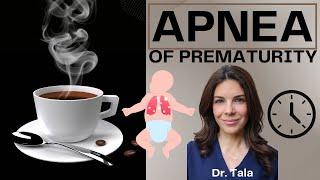 Doctor explains: What is Apnea of Prematurity? Is it bad?!!