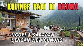 Kuliner Pagi Di Bromo !! Ngopi dan Sarapan Dengan View Gunung #kuliner #bromo