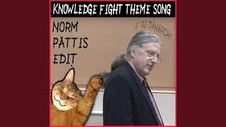 Knowledge Fight Theme Song (Norm Pattis Edit)