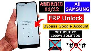 Samsung A02/A20/A03/A30/A12/A21/A32/A13/A70 FRP Bypass Android 11/12 | Remove Google Account Bypass