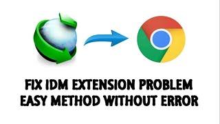 How to fix IDM extension not showing on Google Chrome and YouTube[100% FIX]