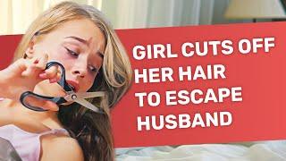 Girl Cuts Off Her Hair To Escape Husband | @BeKind.official