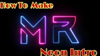 How to Make Neon Intro ||  Kinemaster tutorial
