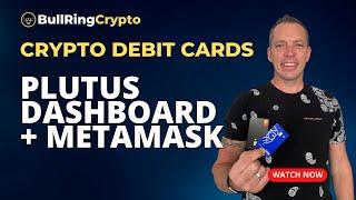 Plutus Debit Card Platform and Metamask Integration