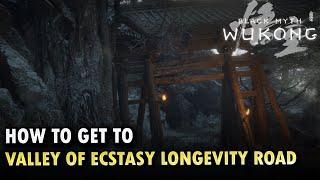 How To Get To Valley Of Ecstasy Longevity Road Locations Black Myth Wukong