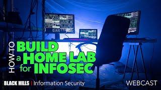 How to Build a Home Lab for Infosec with Ralph May | 1 Hour