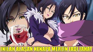 MERLIN MENGHIANATI NANATSU NO TAIZAI? JADI INILAH ALASANNYA KENAPA MERLIN BERUBAH MENJADI JAHAT