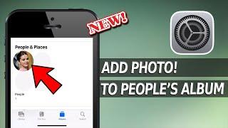 How to Add a Person Photo to People album on iphone and ipad?