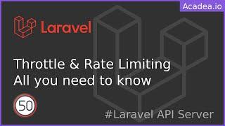 Ep34 - How do Throttle and Rate limiting Protect You | Laravel API Server