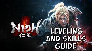 Nioh Guide - Leveling and Skills