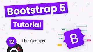 Bootstrap 5 Crash Course Tutorial #12 - List Groups