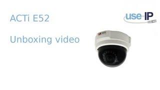 ACTi E52 1MP dome camera unboxing