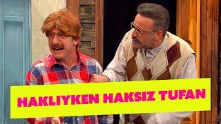 Haklıyken Haksız Tufan - 333. Bölüm (Güldür Güldür Show)