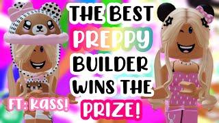 THE BEST PREPPY BUILDER WINS THE PRIZE! @TheCubsPlays#adoptmeroblox #preppyadoptme #preppyroblox