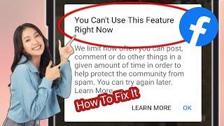 How To Fix You Can't Use This Feature Right Now in Facebook Error 2024