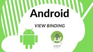 Android View Binding Java (Replace FindViewByID)