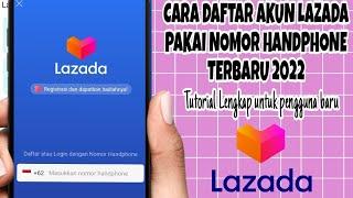 CARA DAFTAR AKUN LAZADA PAKAI NO HP TERBARU 2022