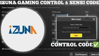 (2024) IZUNA GAMING SENSITIVITY SETTINGS CODE / IZUNA GAMING CONTROL SETTINGS CODE