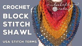 Crochet Block Stitch Shawl (just ONE cake of yarn!)