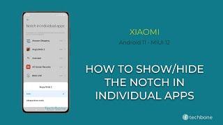 How to Show/Hide Notch in individual Apps - Xiaomi [Android 11 - MIUI 12]