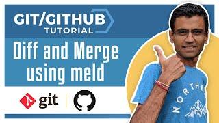 Git Tutorial 9: Diff and Merge using meld