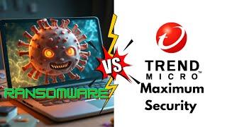 Trend Micro Maximum Security Antivirus Review | Trend Micro vs Ransomware Test | [TESTED]