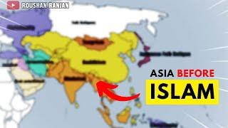 This is How Asia Look Before The Arrival of ISLAM | Roushan Ranjan