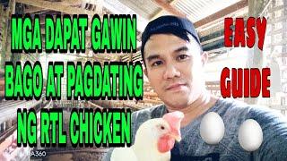 MGA DAPAT GAWIN BAGO AT PAGDATING NG RTL CHICKEN