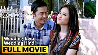 'Wedding Tayo, Wedding Hindi' FULL MOVIE | Toni Gonzaga, Eugene Domingo