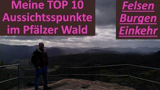 Top 10 Aussichtspunkte im Pfälzer Wald, mit Wandertipps