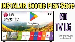 100% LEGAL INSTALAR Google Play Store en tv LG ? // Como descargar Apps de Google Play en LG