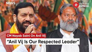 “Anil Vij Is Our Respected Leader” Haryana CM Nayab Singh Saini On Anil Vij’s Resentment