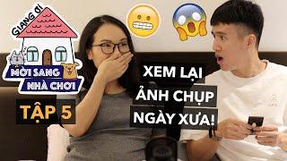 Xem ảnh cũ mới lộ chuyện cũ! | MỜI SANG NHÀ CHƠI TẬP 5